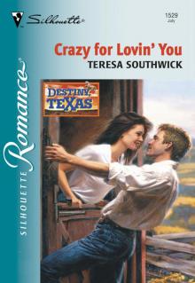 Crazy for Lovin’ You Crazy for Lovin’ You