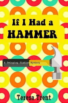 If I Had a Hammer If I Had a Hammer