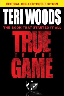 True to the Game I