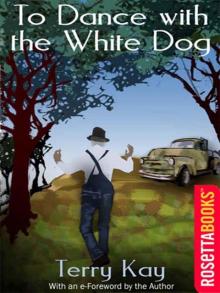 To Dance With the White Dog