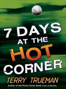 7 Days at the Hot Corner