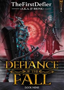 Defiance of the Fall 9: A LitRPG Adventure