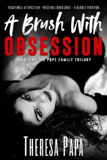 A Brush With Obsession A Brush With Obsession