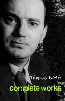 Thomas Wolfe Thomas Wolfe