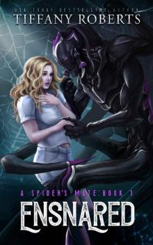 Ensnared: An Alien Romance Trilogy (The Spider's Mate Book 1)