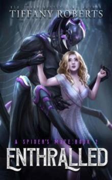 Enthralled: An Alien Romance Trilogy (The Spider's Mate Book 2)