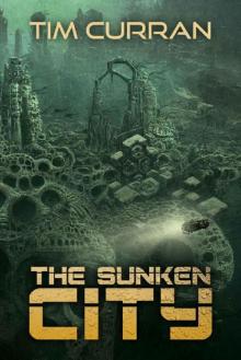 The Sunken City The Sunken City