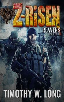 Reavers (Z-Risen Series Book 4) Reavers (Z-Risen Series Book 4)