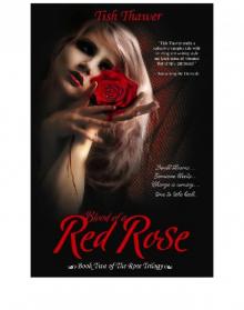 Blood of a Red Rose Blood of a Red Rose