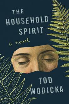 The Household Spirit The Household Spirit