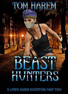 Beast Hunters- Part Two Beast Hunters- Part Two