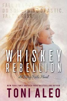 Whiskey Rebellion - Toni Aleo