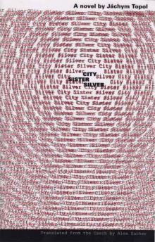 City, Sister, Silver City, Sister, Silver