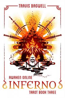 Awaken Online: Inferno (Tarot #3) (Awaken Online: Tarot)