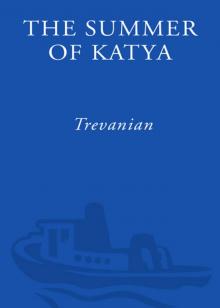 The Summer of Katya