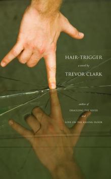 Hair-Trigger Hair-Trigger