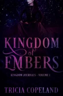 KIngdom of Embers (Kingdom Journals Book 1)