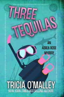Three Tequilas (Althea Rose 3)
