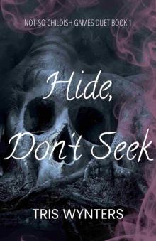 Hide, Don't Seek