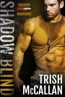 Shadow Blind (Shadow Warriors Book 1)