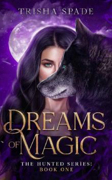 Dreams of Magic