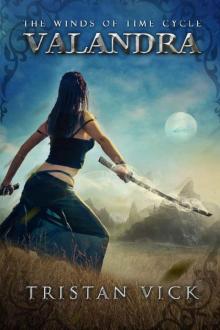 Valandra: The Winds of Time Cycle (Book 1)