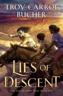 Lies of Descent Lies of Descent
