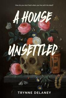 A House Unsettled