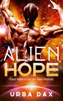 Alien Hope: A SciFi Alien Romance