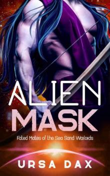 Alien Mask: A SciFi Alien Romance