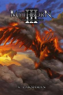 Mythborn III: Dark Ascension (Fate of the Sovereign Book 3)