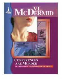 Conferences are Murder Conferences are Murder