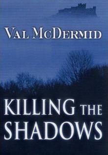 Killing the Shadows (2000) Killing the Shadows (2000)