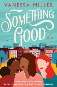 Something Good Something Good