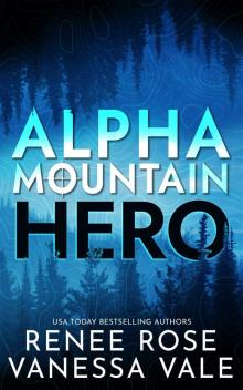 Alpha Mountain: Hero: Book 1