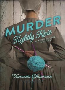 Murder Tightly Knit Murder Tightly Knit