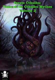 PYRATE CTHULHU - Tales of the Cthulhu Mythos (vol.2)