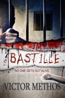 The Bastille - a Thriller