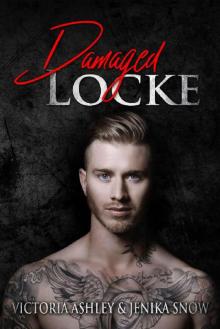 Damaged Locke (Locke Brothers,1) Damaged Locke (Locke Brothers,1)