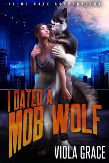 I Dated a Mob Wolf I Dated a Mob Wolf