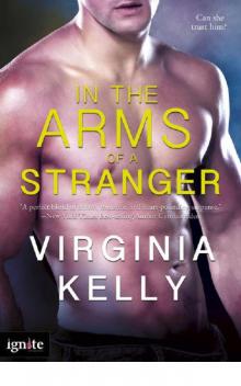 In the Arms of a Stranger (Entangled Ignite)