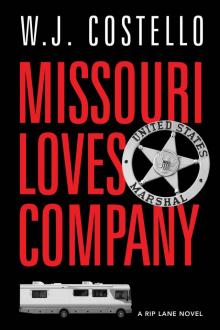 Missouri Loves Company (Rip Lane Book 1) Missouri Loves Company (Rip Lane Book 1)