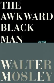 The Awkward Black Man