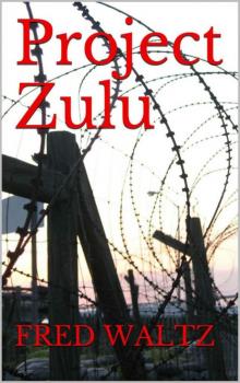 Project Zulu Project Zulu