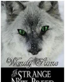 A Strange New Breed A Strange New Breed