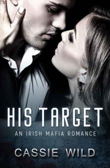 His Target: The Downing Family Book 4