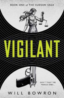 Vigilant (The Hudson Saga Book 1)