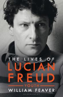 The Lives of Lucian Freud The Lives of Lucian Freud
