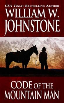 Code of the Mountain Man Code of the Mountain Man