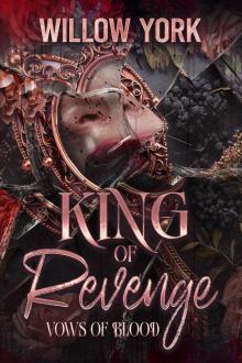 King of Revenge: A Steamy Mafia/Billionaire Romance (Vows of Blood Book 1)